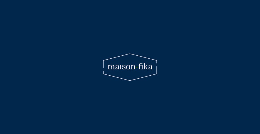 FIKA devient Maison Fika !